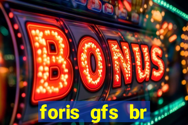 foris gfs br instituicao de pagamento ltda